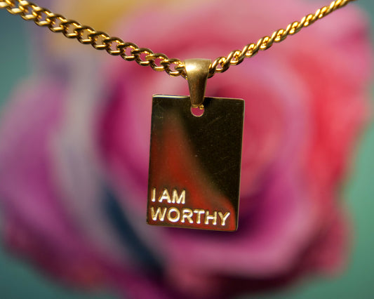 I am Worthy Necklace